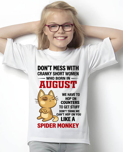 AUGUST SHIRT, DON'T MESS WITH SHORT LADY - FMA SNOW08 (SKU2603-310-08)