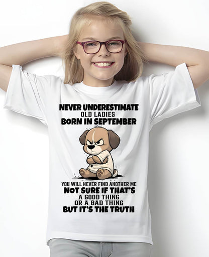 SEPTEMBER SHIRT, NEVER UNDERESTIMATE OLD LADIES - SNOW09 (SKU2603-205-09)