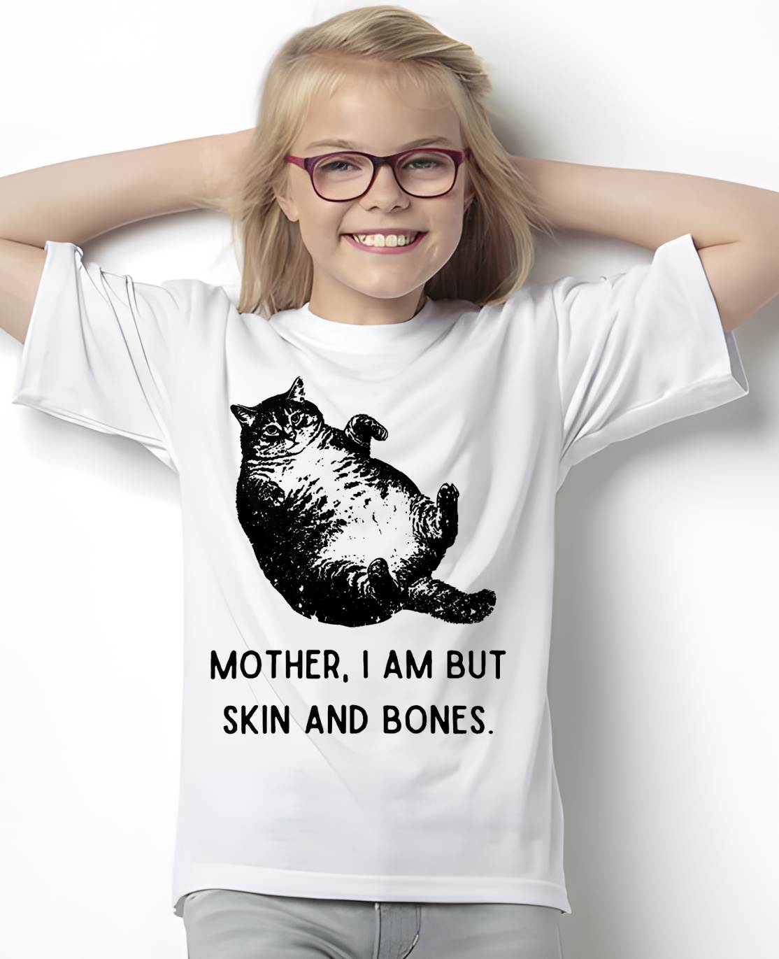 Cat Mother I Am But Skin and Bones T-Shirt