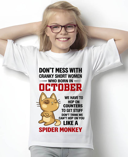 OCTOBER SHIRT, DON'T MESS WITH SHORT LADY - FMA SNOW10 (SKU2603-310-10)