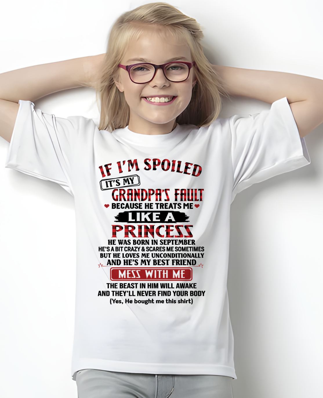 SEPTEMBER - IF I'M SPOILED IT'S MY GRANDPA'S FAULT - GIFT FROM GRANDPA - snow09 (SKU2603-31-09)
