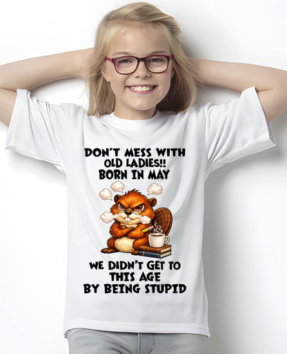 MAY SHIRT, DON'T MESS WITH OLD LADIES - SNOW05 (SKU2604-218-05)