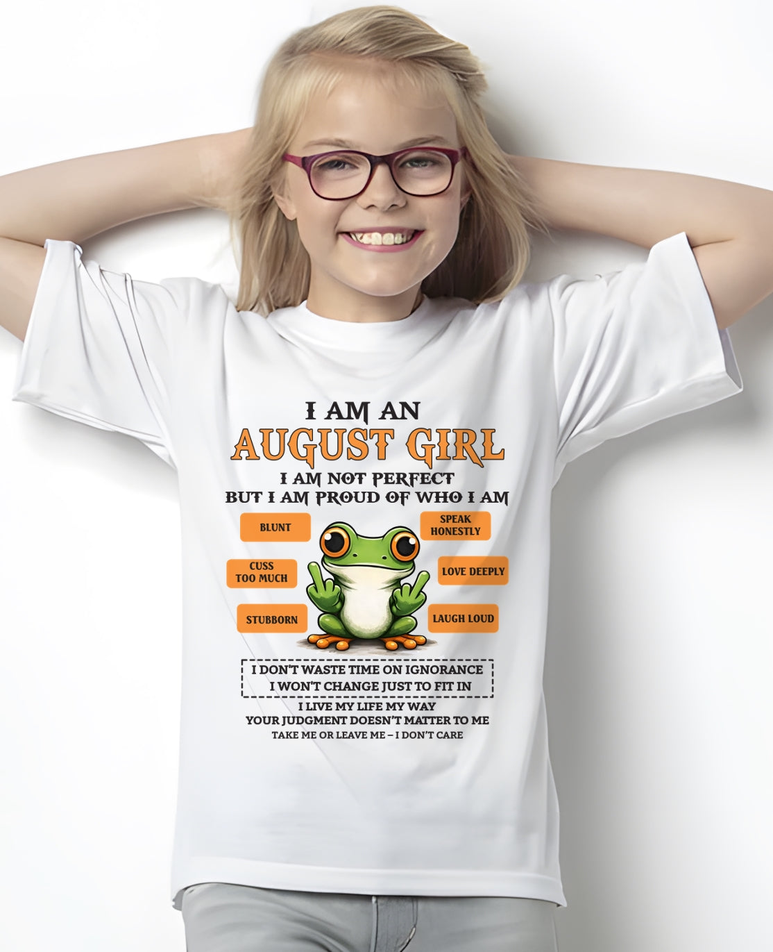 "I AM A AUGUST GIRL" - Birthday Gift For August Girls - FMA SNOW08 (SKU2602-189-08)
