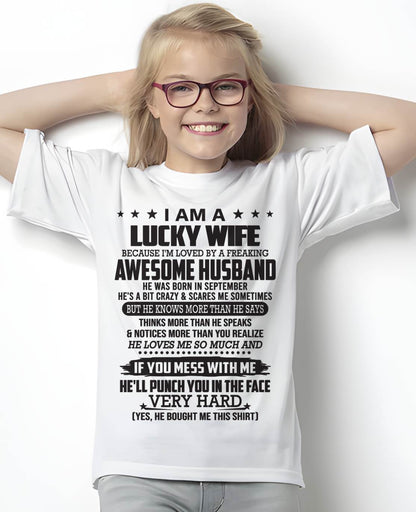 SEPTEMBER, I’M LOVED BY A FREAKING AWESOME HUSBAND, GIFT T SHIRT FROM HUSBAND TO WIFE - SNOW MALE09 (SKU26T-01142-09)