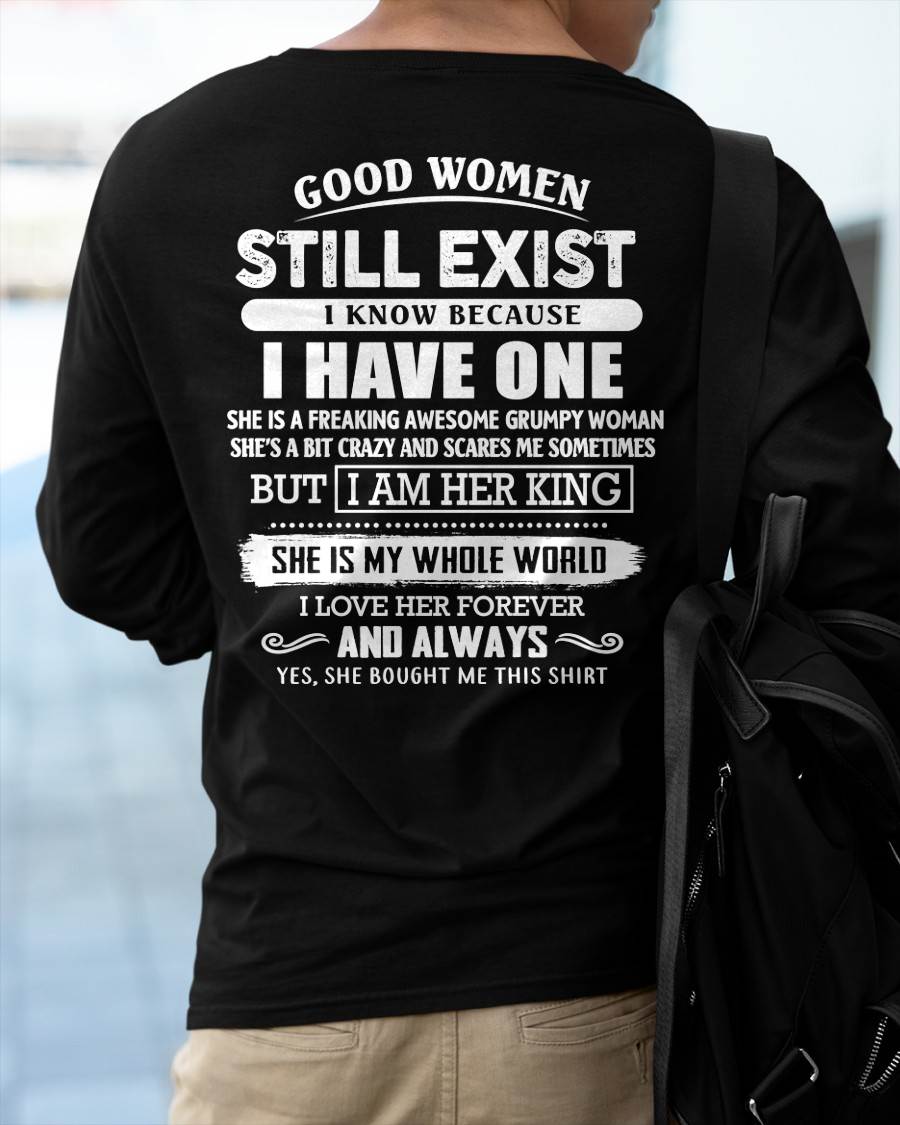 GOOD WOMEN STILL EXIST - PERFECT GIFT FROM WIFE, GIRLFRIEND - SNOW00 (SKU12-306-00)