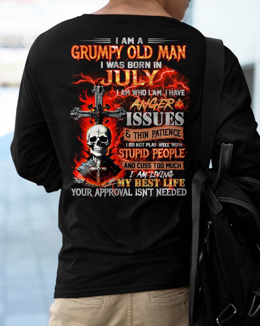 JULY - GRUMPY OLD MAN T-SHIRT - FUNNY SKULL ANGER ISSUES TEE - PERFECT GIFT FOR MEN SNOW07 (SKU12-319-07)
