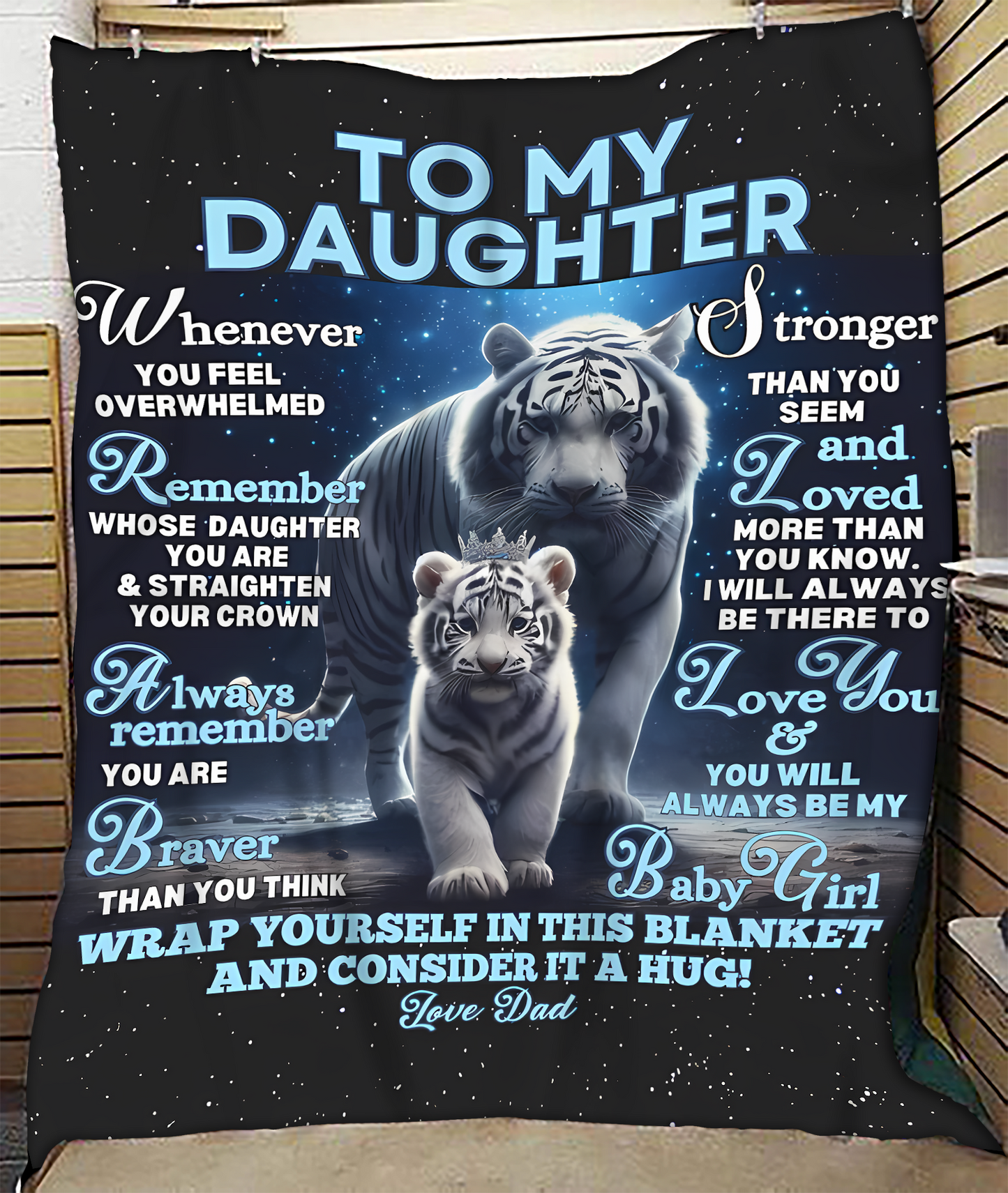 BLANKET FOR DAUGHTER - GIFT FROM DAD - COMFORT & WARMTH GIFT NTTD00 (SKU-CHAU-B04)