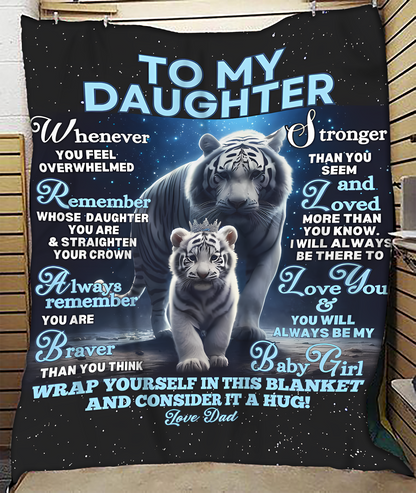 BLANKET FOR DAUGHTER - GIFT FROM DAD - COMFORT & WARMTH GIFT NTTD00 (SKU-CHAU-B04)
