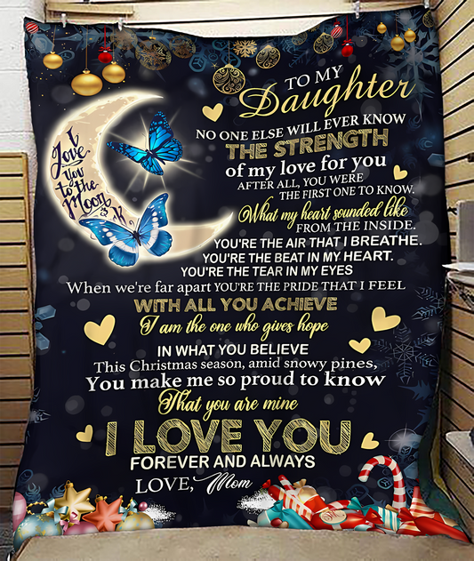 Special Gift For Your Daughter Blanket - From Mom (SKU-CHAU-B09)