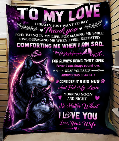 Special Gift For Your Husband Blanket - From Wife (SKU2608-550)