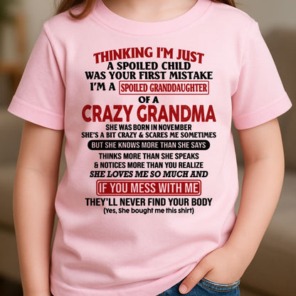 NOVEMBER - I'M A SPOILED GRANDDAUGHTER OF A CRAZY GRANDMA - From Grandma - snow11 (SKU-GMD1-NTT11)
