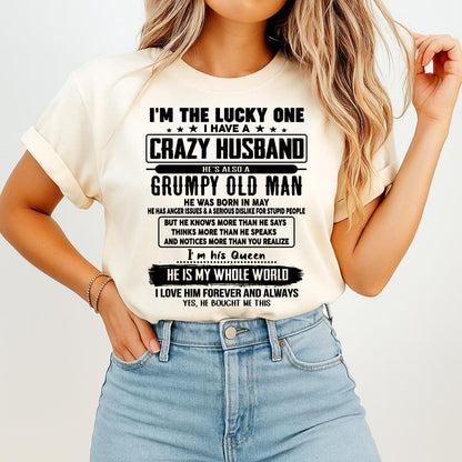 May - I am Lucky One I Have A Crazy Husband - Gift for Wife From Husband - SNOW05 (SKUT-LUCKYONE-05)