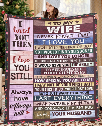 Special Gift For Your Wife Blanket - From Husband FULL