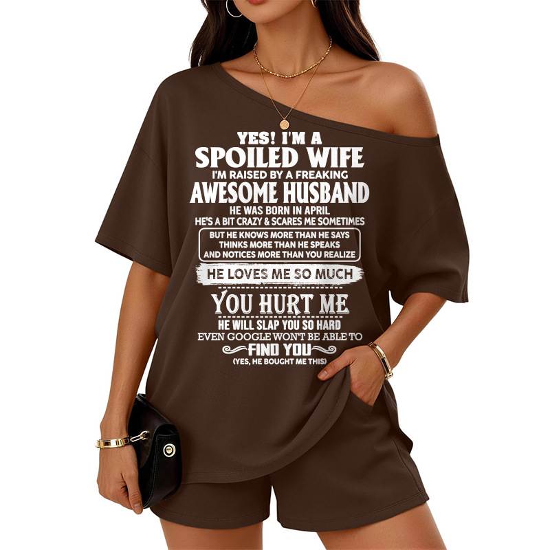 Off-center collar top and shorts set A09-763. APRIL, I'M A SPOILED WIFE OF AN AWESOME MAN - GIFT SHIRT FROM HUSBAND TO WIFE (SKU2607-188-04)
