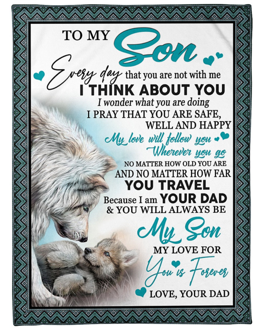 Special blanket for Son - From Dad blanket