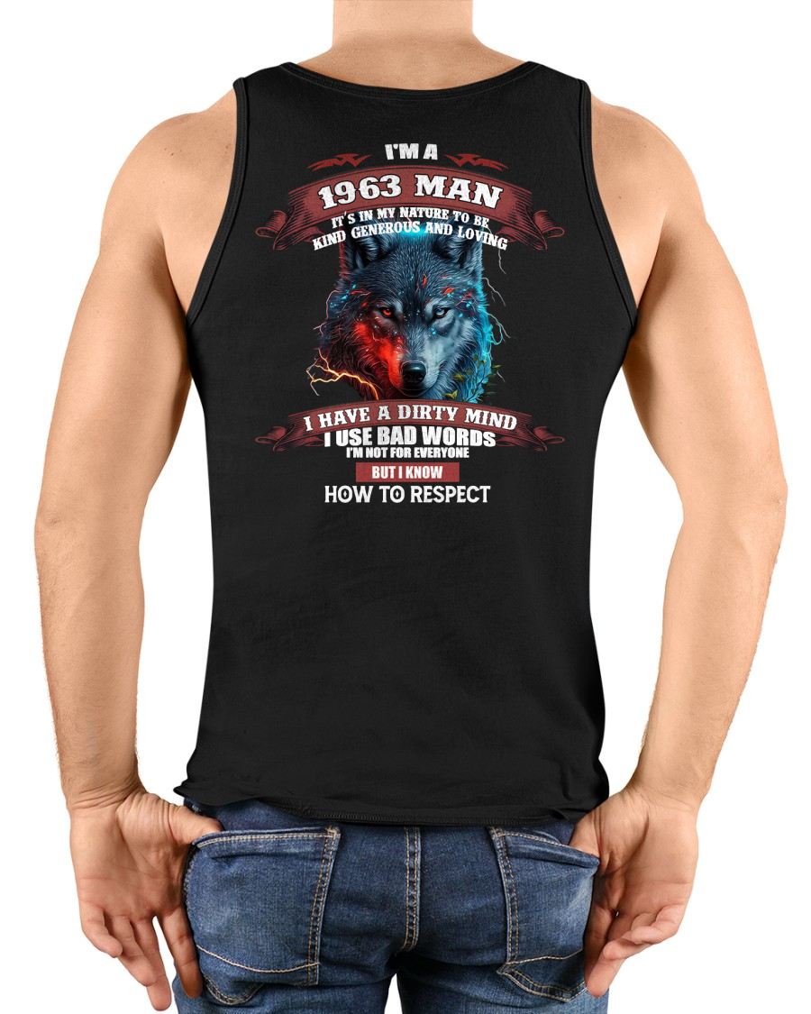 BORN IN 1963 - KNOW HOW TO RESPECT - BIRTHDAY T-SHIRT FOR MEN - Us1963 (SKU12-286-1963)