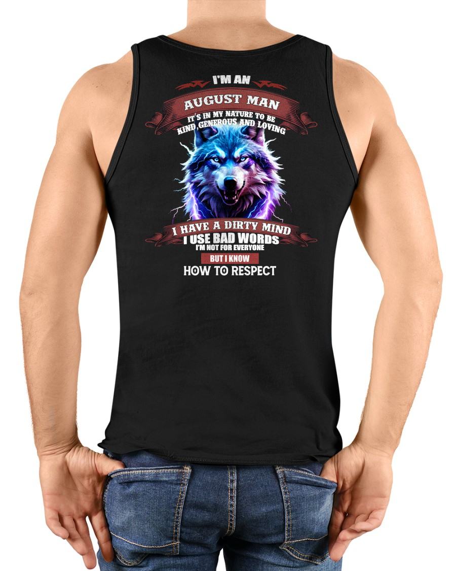 AUGUST - KNOW HOW TO RESPECT - BIRTHDAY T-SHIRT FOR MEN - SNOW08 (SKU12-312-08)