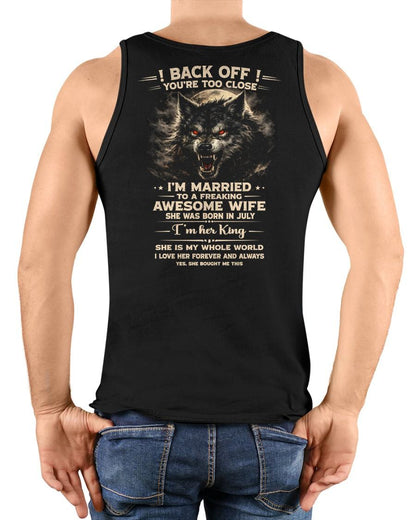 JULY - BACK OFF! YOU'RE TOO CLOSE - GIFT FROM WIFE - SNOW07 (SKU26T-01-25-07)