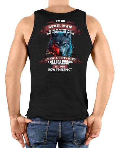 APRIL - KNOW HOW TO RESPECT - BIRTHDAY T-SHIRT FOR MEN - SNOW04 (SKU12-162-04)