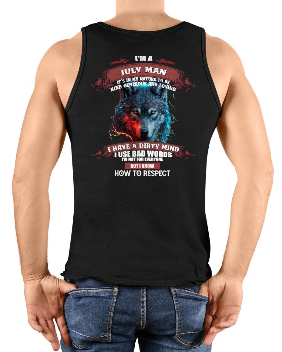 JULY - KNOW HOW TO RESPECT - BIRTHDAY T-SHIRT FOR MEN - SNOW07 (SKU12-162-07)