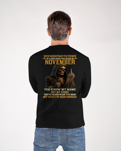 NOVEMBER - NEVER UNDERESTIMATE - BIRTHDAY T-SHIRT FOR MEN - SNOW11 (SKU26T-01-06-11)