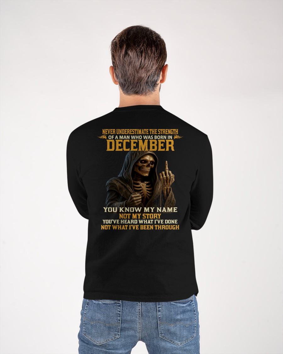 DECEMBER - NEVER UNDERESTIMATE - BIRTHDAY T-SHIRT FOR MEN - SNOW12 (SKU26T-01-06-12)