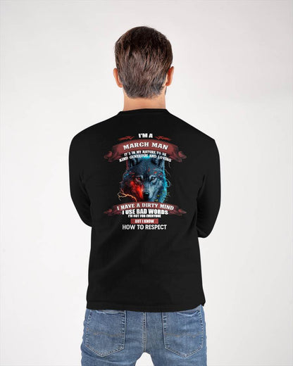 MARCH - KNOW HOW TO RESPECT - BIRTHDAY T-SHIRT FOR MEN - SNOW03 (SKU12-162-03)
