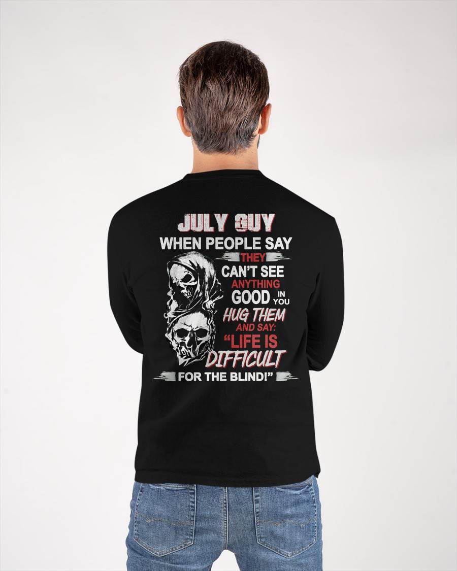 JULY -  HUG THEM AND SAY... - BIRTHDAY T-SHIRT FOR MEN - SNOW07 (SKU12-253-07)