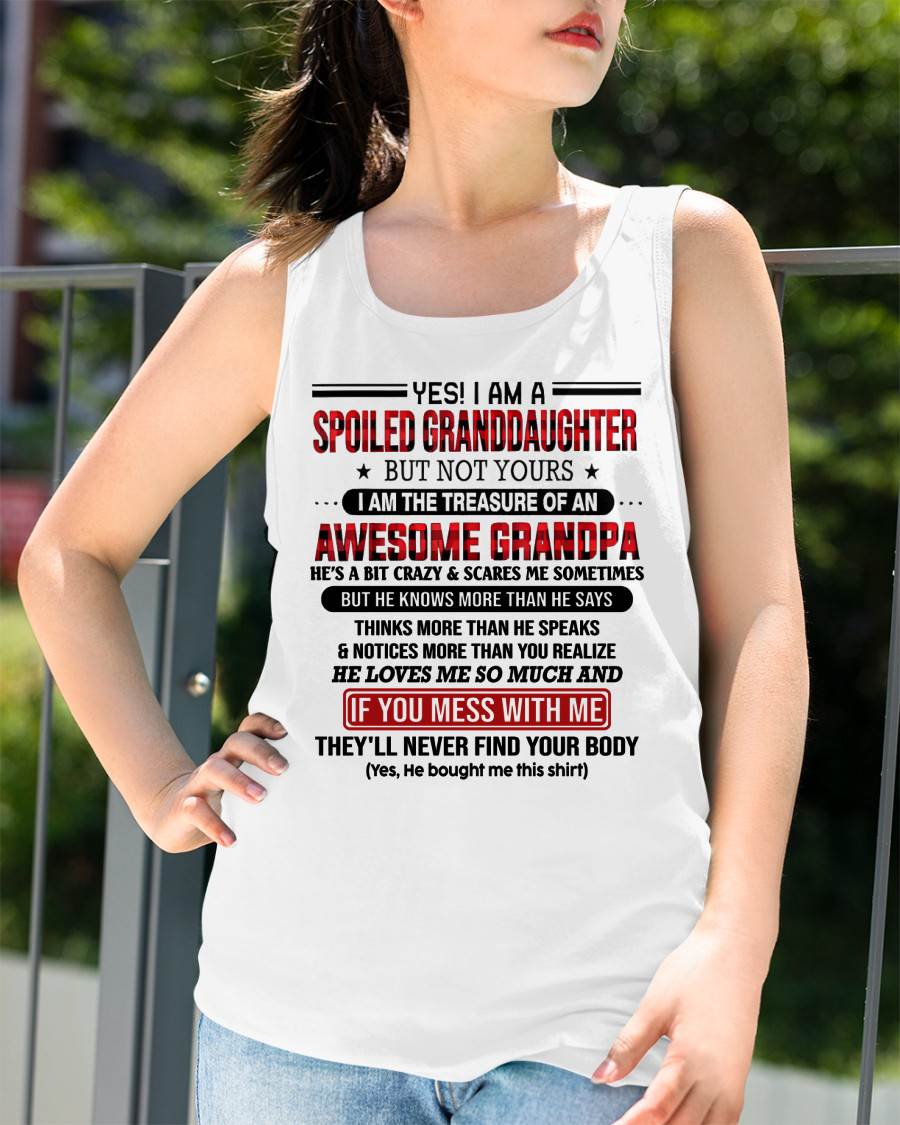 YES! I'M A SPOILED GRANDDAUGHTER - GIFT FROM GRANDPA - snow00 (SKU26T-01317-00)