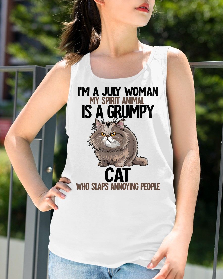 JULY - MY SPIRIT ANIMAL IS A GRUMPY CAT - BIRTHDAY SHIRT FOR WOMEN - SNOW07 (SKU12-278-07)