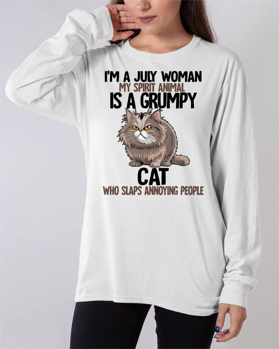JULY - MY SPIRIT ANIMAL IS A GRUMPY CAT - BIRTHDAY SHIRT FOR WOMEN - SNOW07 (SKU12-278-07)