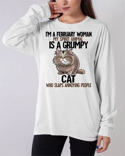 FEBRUARY - MY SPIRIT ANIMAL IS A GRUMPY CAT - BIRTHDAY SHIRT FOR WOMEN - SNOW02 (SKU12-278-02)
