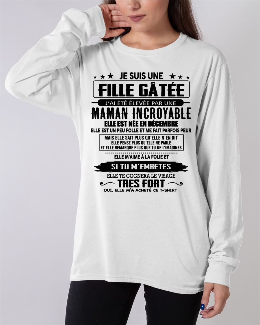 DÉCEMBRE - T-SHIRT JE SUIS UNE FILLE CHANCEUSE – CADEAU TOUCHANT DE MAMAN INCROYABLE - frSNOW12 (SKU26T-0190-12)