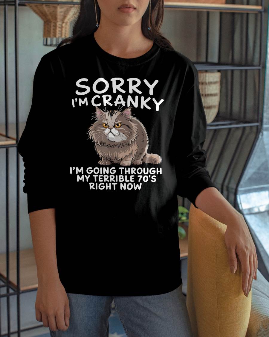 SORRY I AM CRANKY - BIRTHDAY SHIRT FOR WOMEN - SNOW00 (SKU12-248)