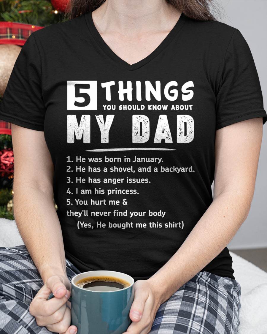 5 THINGS ABOUT MY DAD - PERFECT GIFT FOR YOUR DAUGHTER - GIFT FROM DAD - SNOW01 (SKU12-240-01)