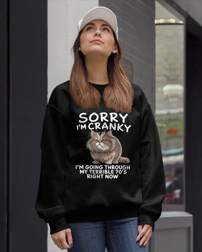 SORRY I AM CRANKY - BIRTHDAY SHIRT FOR WOMEN - SNOW00 (SKU12-248)
