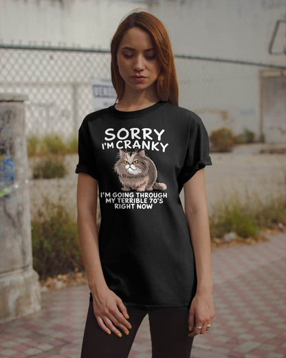 SORRY I AM CRANKY - BIRTHDAY SHIRT FOR WOMEN - SNOW00 (SKU12-248)