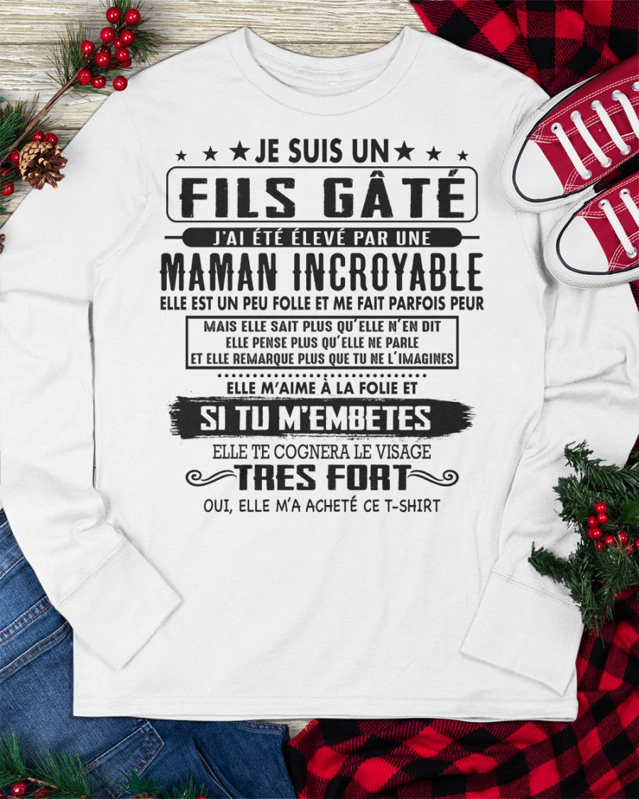 JE SUIS UN FILS GÂTÉ – CADEAU DE MAMAN INCROYABLE - frSNOW00