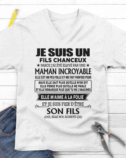 T-SHIRT JE SUIS UN FILS CHANCEUX – CADEAU TOUCHANT DE MAMAN INCROYABLE - frSNOW00