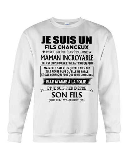 T-SHIRT JE SUIS UN FILS CHANCEUX – CADEAU TOUCHANT DE MAMAN INCROYABLE - frSNOW00