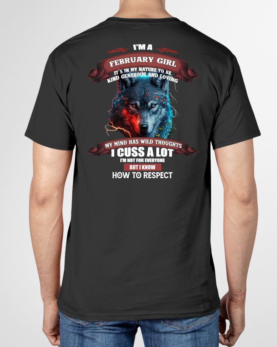 FEBRUARY - KIND, GENEROUS AND LOVING GIRL - BIRRTHDAY T-SHIRT FOR WOMAN - SNOW02 (SKU12-300-02)