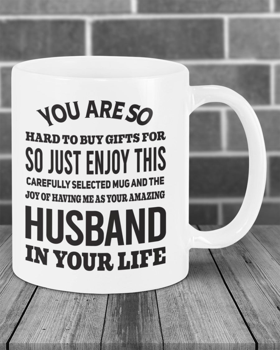 FUNNY MUG FOR YOUR WIFE - PERFECT GIFT FOR VALENTINE'S DAY - GIFT FROM HUSBAND SNOW00 (SKU12-327)