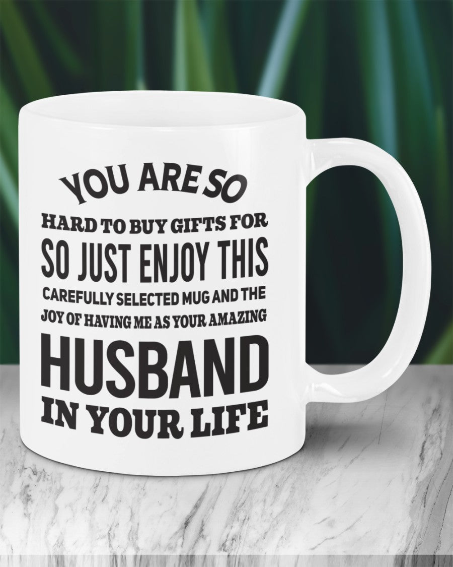 FUNNY MUG FOR YOUR WIFE - PERFECT GIFT FOR VALENTINE'S DAY - GIFT FROM HUSBAND SNOW00 (SKU12-327)