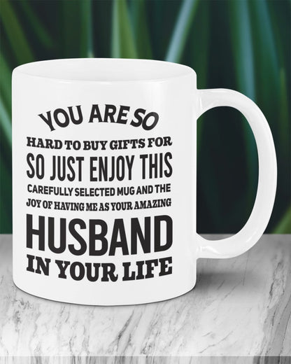 FUNNY MUG FOR YOUR WIFE - PERFECT GIFT FOR VALENTINE'S DAY - GIFT FROM HUSBAND SNOW00 (SKU12-327)
