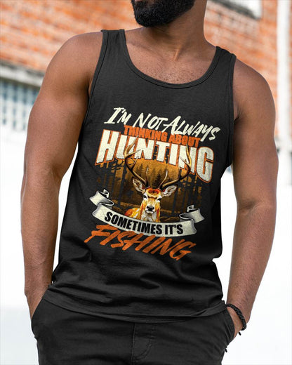 I'm Not Always Thinking About Hunting - Wildlife Deer Lover T-Shirt