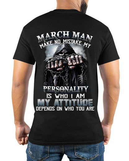 MARCH, MY ATTITUDE DEPENDS ON WHO YOU ARE-MALE SNOW03 (SKU08-83-03)