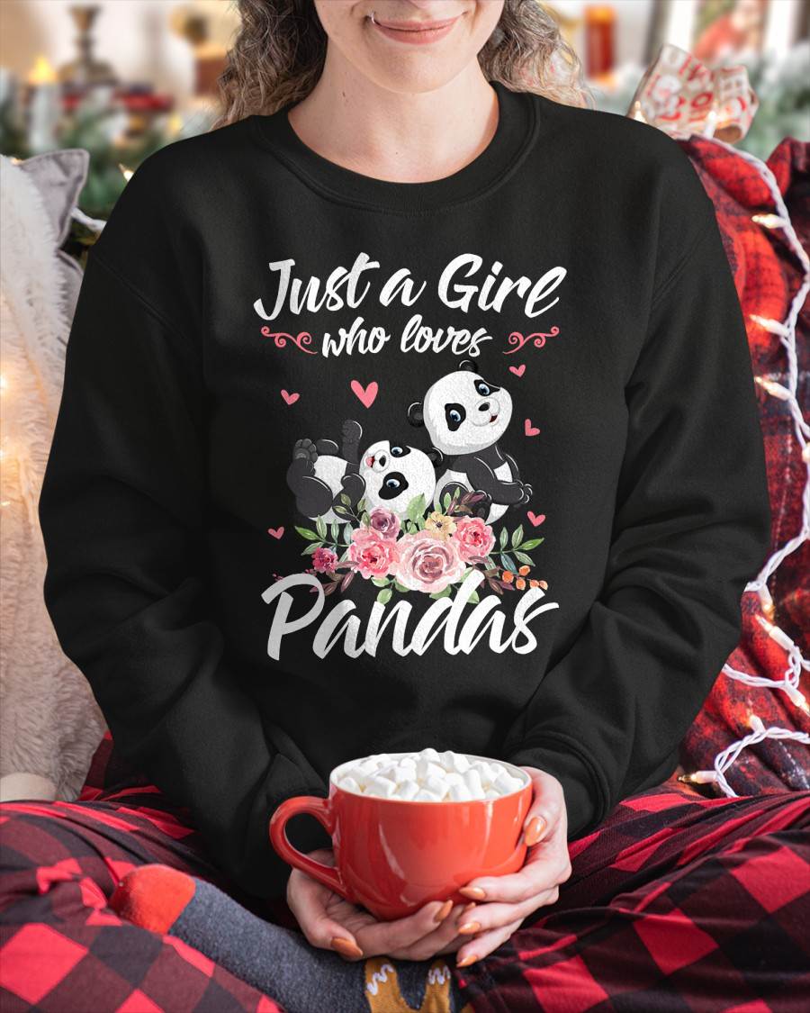 Just A Girl Who Loves Panda Shirt Women Panda Gift T-Shirt
