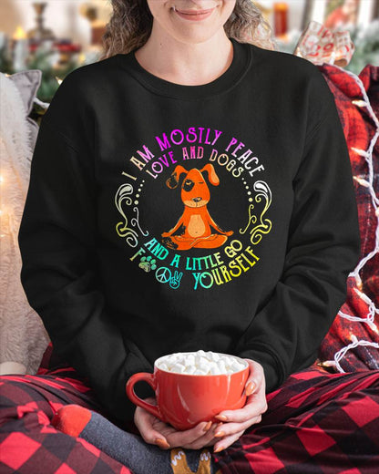 Lovely Dog Saying I Am Mostly Peace Love and Dogs Funny Yoga T-Shirt (SKU-SNOW-06)