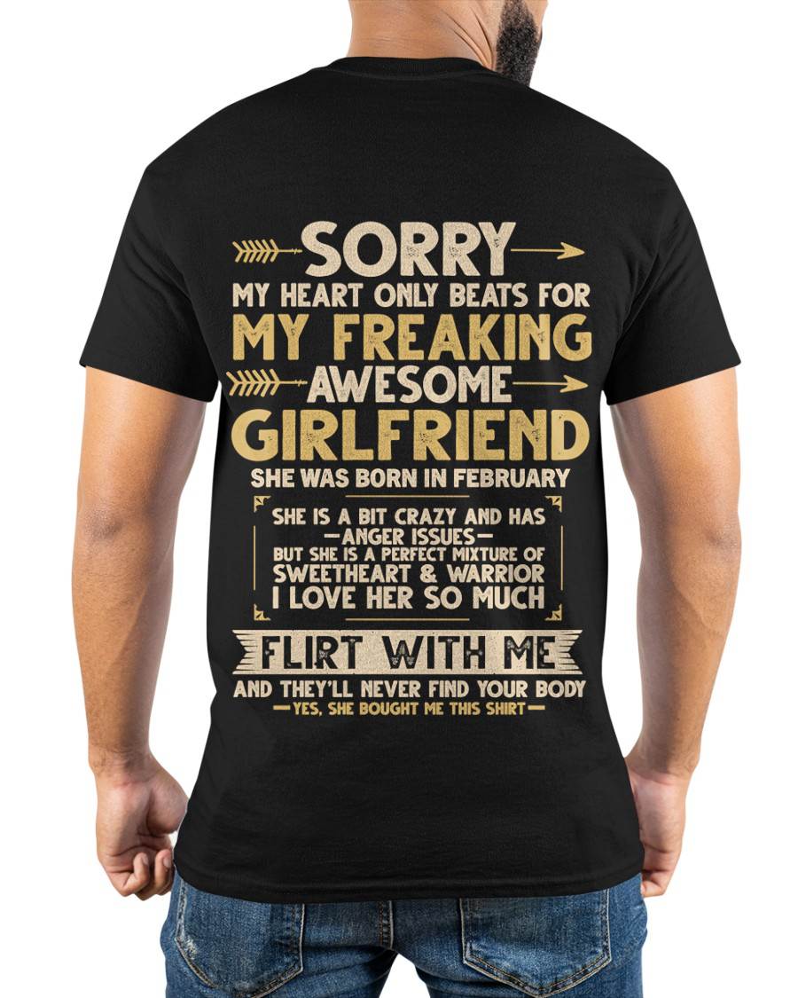 FEBRUARY, SORRY MY HEART ONLY BEATS FOR MY GIRLFRIEND – GIFT T SHIRT FROM WIFE FOR HUSBAND – SNOW MALE02 (SKU2602-23-02)