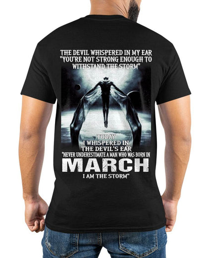 MARCH, NEVER UNDERESTIMATE A MAN WHO WAS BORN IN MARCH-SNOW MALE03 (SKU08-35-03)